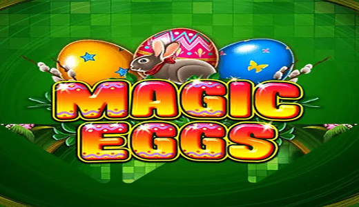 Magic Eggs